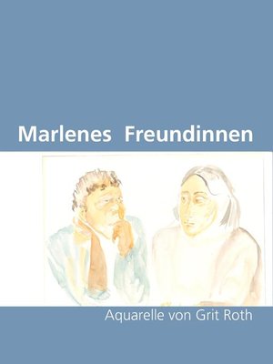 cover image of Marlenes Freundinnen